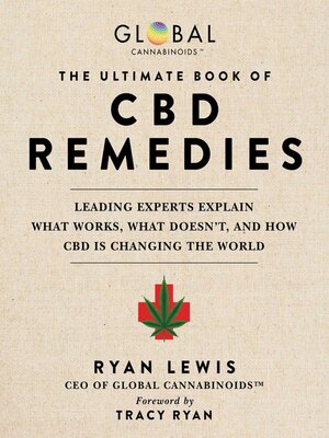cover image of The Ultimate Book of CBD Remedies: Leading Experts Explain What Works, What Doesn't, and How CBD is Changing the World